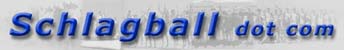 Schlagball dot com - DIE neue Schlagballseite im Netz!!!